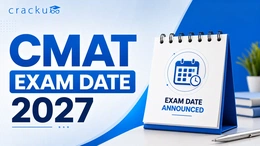 CMAT Exam Date 2027, Registration, Notification, Schedule
