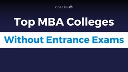 List Of Top MBA Colleges Without Entrance Exams 2025