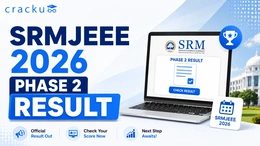 SRMJEEE 2026 Phase 2 Result Out, Check Rank Card Online