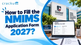 How to Fill the NMIMS Application Form 2027, Check Now