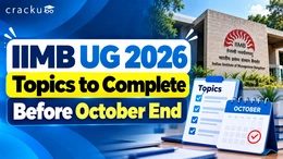IIMB UG 2026 Topics to Complete Before October End, Check Now