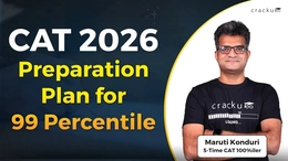 CAT 2026 Preparation Plan: 7-Month Strategy to Score 99%ile
