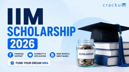 IIM Scholarships 2026, Eligibility, Amount, Documents Required