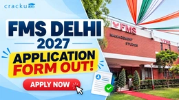 FMS Delhi Form 2027 OUT, Last Date, Steps to Fill, Fees