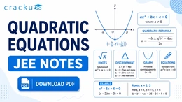 Quadratic Equations JEE Notes, Download PDF & Formulas
