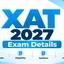 XAT Exam 2027, Exam Date, Eligibility Criteria, Exam Pattern