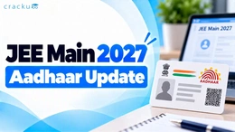 JEE Main 2027 Aadhaar Update: Name, Photo & DOB Guidelines
