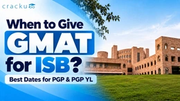 When to Give GMAT for ISB After CAT 2026? Best Dates for PGP & PGP YL