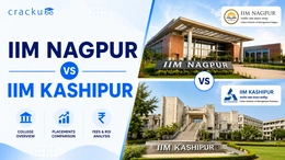 IIM Nagpur vs IIM Kashipur, MBA Fees, Placements, Cut Off