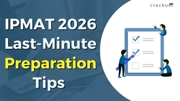 IPMAT Last-Minute Preparation Tips 2026, Section-wise Strategy