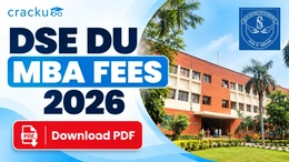 DSE DU MBA Fees 2026: Full Fee Structure, Scholarships & ROI