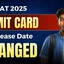 CAT 2025 Admit Card Date Changed, Reason, Official PDF