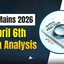 JEE Mains 2026 April 6 Shift 1 Exam Analysis, Check Now