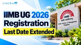 IIMB UG 2026 Registration Last Date Extended, Check Now