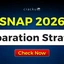 SNAP Preparation Strategy 2026, Section-Wise Preparation Tips