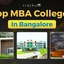 Top MBA Colleges in Bangalore 2026, Ranking, Fees, Placement