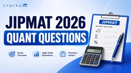 Top 30+ JIPMAT 2026 Quant Questions PDF with Solutions