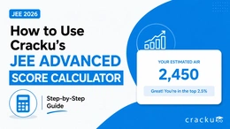 How to Use Cracku's JEE Advanced Score Calculator 2026?