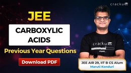 JEE Carboxylic Acids PYQs With Video Solutions, Download PDF