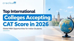 Top International Colleges Accepting CAT Score in 2026