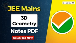 3D Geometry JEE Notes PDF, Formulas, Practice Questions