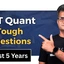 CAT Tough Quant Questions Asked in the Last 5 Years