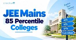 JEE Mains 85 Percentile Colleges, Branch-wise NITs & IIITs