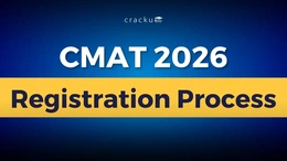 CMAT Registration 2026, Last Date, Steps To Register, Fees CMAT Registration 2026, Last Date, Steps To Register, Fees