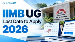 IIMB UG Last Date to Apply 2026, Important Dates, Fees