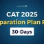 CAT 2025 30 Days Preparation Plan PDF, Section-wise Strategy CAT 2025 30 Days Preparation Plan PDF, Section-wise Strategy