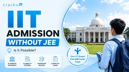 IIT Admission Without JEE, Courses, Exams & Fees