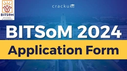 BITSoM Application Form 2024, Last Date, Documents, Fees