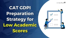 CAT GDPI Preparation Strategy for Low Academic Scores