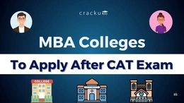 List Of Top MBA Colleges to Apply After the CAT 2025 Exam