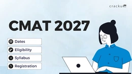 CMAT 2027, Exam Date, Registration, Eligibility, Syllabus