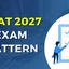 CMAT Exam Pattern 2027, Marking Scheme, Exam Duration