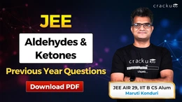 JEE Aldehydes & Ketones PYQs With Video Solutions PDF