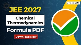 Chemical Thermodynamics Formulas For JEE 2027, Check Now