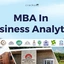 MBA In Business Analytics 2025, Eligibility, Top Colleges, Fees