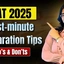 CAT Last-Minute Preparation Tips 2025, Section-wise Strategy