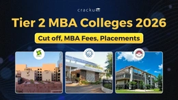 Tier 2 MBA Colleges in India 2026, Fees, Placements, ROI