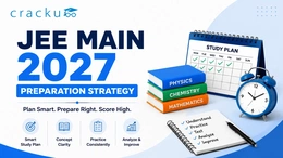 JEE Main 2027 Preparation Strategy with Study Timeline