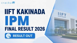 IIFT Kakinada IPM Final Result 2026 Out, Merit List, Download Link