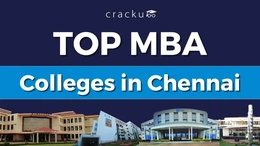 Top MBA Colleges in Chennai, Average Package, Cut off, Fees