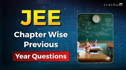 JEE Chapter Wise PYQs With Solutions, Download PDF Now