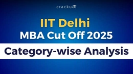 IIT Delhi MBA Cut Off 2025, Check Category-wise Analysis