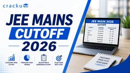 JEE Mains Cutoff 2026, Category-Wise Cutoff & Yearly Trends