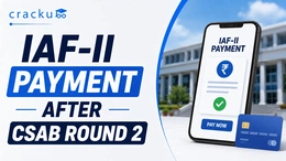 IAF-II Payment After CSAB Round 2, Dates & Payment Methods