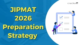 JIPMAT Preparation Strategy 2026, Section-Wise Strategy
