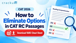How to Eliminate Wrong Options in CAT RC? Cheat Sheet PDF